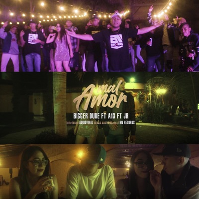 Mal Amor (feat. A13 & JR) - Single
