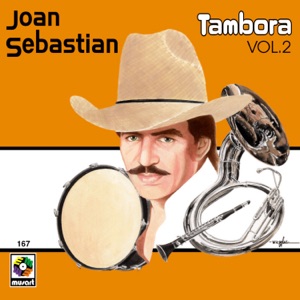 Joan Sebastian con Tambora Vol. 2
