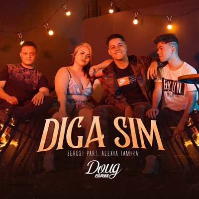 Diga Sim (feat. Alexia Tamira) - Single