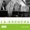La escucha - Ralxx.Me lyrics
