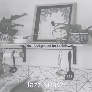 Jazz Trio - Background for Lockdowns