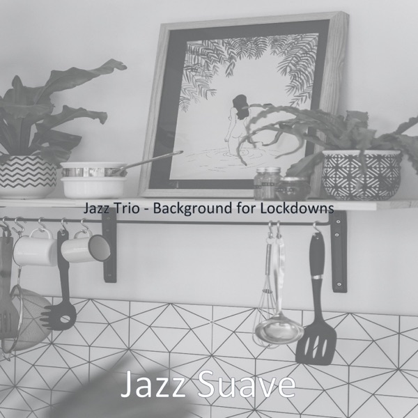 Jazz Trio - Background for Lockdowns