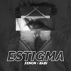 Estigma (feat. Babi) - Single