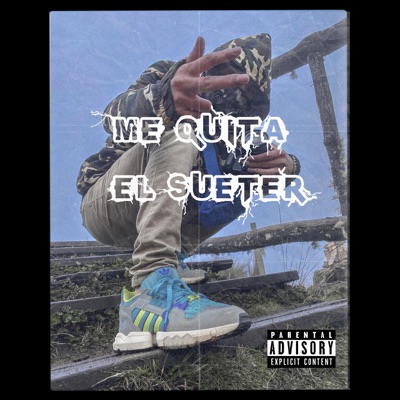 Me Quita el Suéter - Single