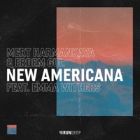 New Americana (feat. Emma Whithers) - Single - Mert Harmankaya & Erdem Gul