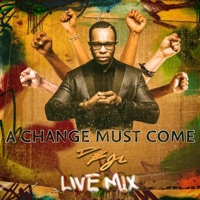A Change Must Come (Live Mix) - Single - Daniel Bartley Jr.