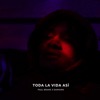 Toda La Vida Así - Single