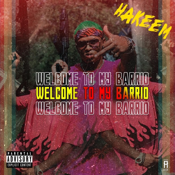 Welcome To My Barrio