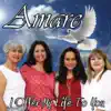 Amare - I Offer My Life to You