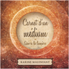 Carnet d'un médium - Karine Malenfant