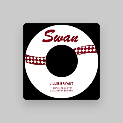 Listen to Lillie Bryant, watch music videos, read bio, see tour dates & more!
