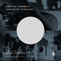 Unheard-Of Cruelties - Gianluca Codeghini