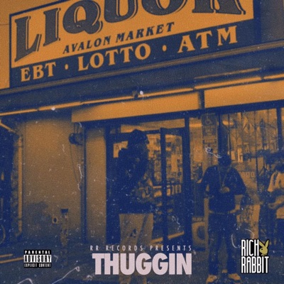 Thuggin' - Single