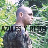 Azules y Rojos (feat. Andrés Melz) - Single