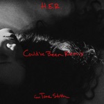 H.E.R. - Could've Been (Remix) [feat. Tone Stith]