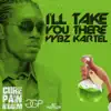 I ll Take You There