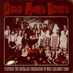 Dead Man's Bones - My Body's a Zombie for You
