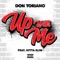 Up With Me (feat. Hitta Slim) - Don Toriano lyrics