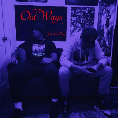 Old Ways (feat. RAGE) - Single