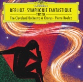 Pierre Boulez;The Cleveland Orchestra - Berlioz: Symphonie fantastique, Op.14 - 1. Rêveries. Passions (Largo - Allegro agitato ed appassionato assai)