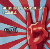 Diablo Rojo (Area 52 Version) - Rodrigo Y Gabriela & C.U.B.A.