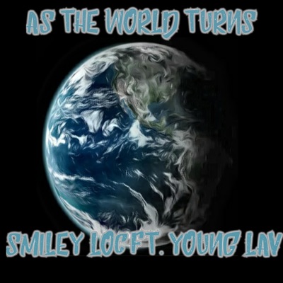 As the World Turns (feat. Young Lav) - Single