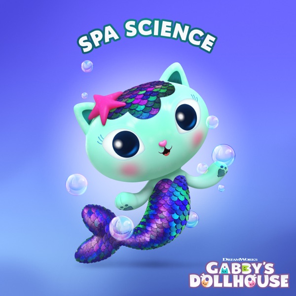Spa Science (From Gabby's Dollhouse)