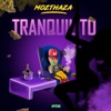 Tranquilito - Single