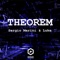 Theorem (Extended Mix) - Sergio Marini & Luke lyrics