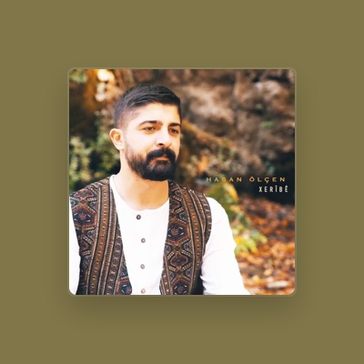 Listen to Hasan Ölçen, watch music videos, read bio, see tour dates & more!