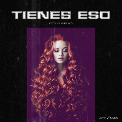 Tienes Eso (feat. Sheykov) - Single