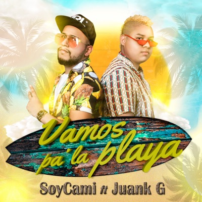 Vamos Pa la Playa (feat. JuanK G) - Single
