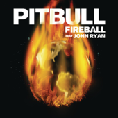 Fireball (feat. John Ryan) - Pitbull Cover Art