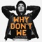 Why Don't We - Austin Mahone lyrics