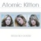 Atomic Kitten - The Tide Is High (get The Feeling)