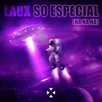 So Especial (Nanana) - Single - LAUX
