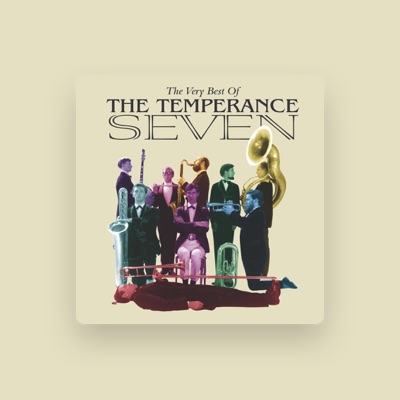 Listen to Temperance Seven, watch music videos, read bio, see tour dates & more!
