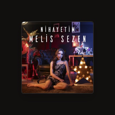 Listen to Melis Sezen, watch music videos, read bio, see tour dates & more!