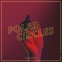 Polar Circles - Falling Tonight
