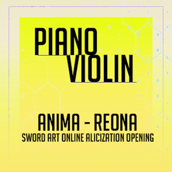 ANIMA (ReoNa, Sword Art Online Alicization Opening)
