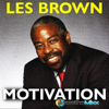 Motivation (Smoothe Mixx) - Les Brown & Roy Smoothe