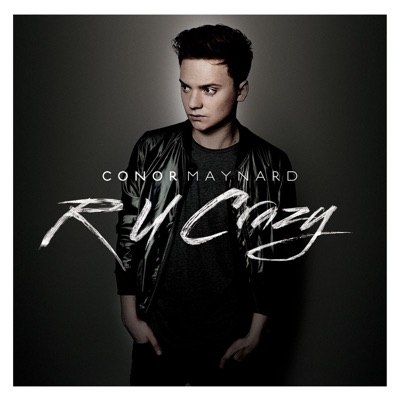 R U Crazy - Conor Maynard | Shazam