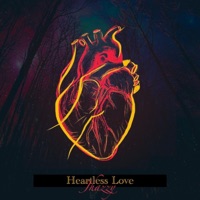 Heartless Love - Single - Jhazzy Wolf