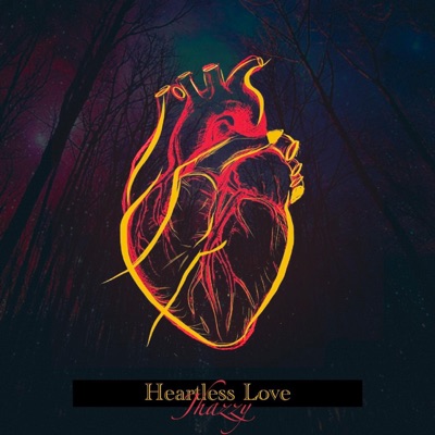 Heartless Love - Single