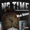 No Time (feat. DB Boutabag & Eskaye) - Thrilly GoBad lyrics