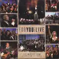 For You I Live