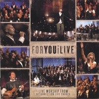 Resurrection Life Church - For You I Live