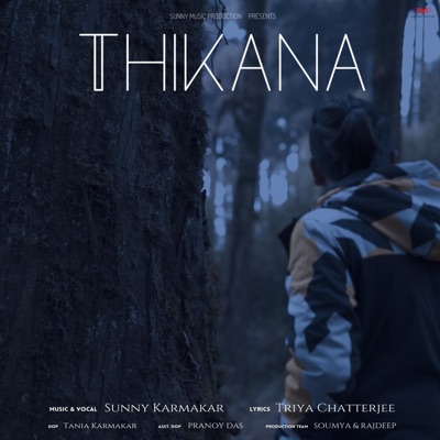 Thikana (Sunny Karmakar) - Single