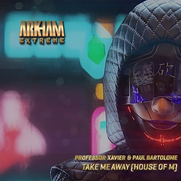 Take Me Away (House of M) - Single