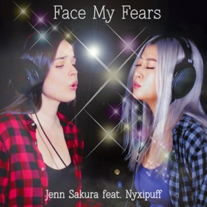 Face My Fears (feat. Nyxipuff) - Single